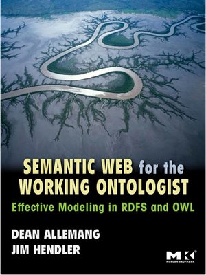 cover image of Semantic Web for the Working Ontologist